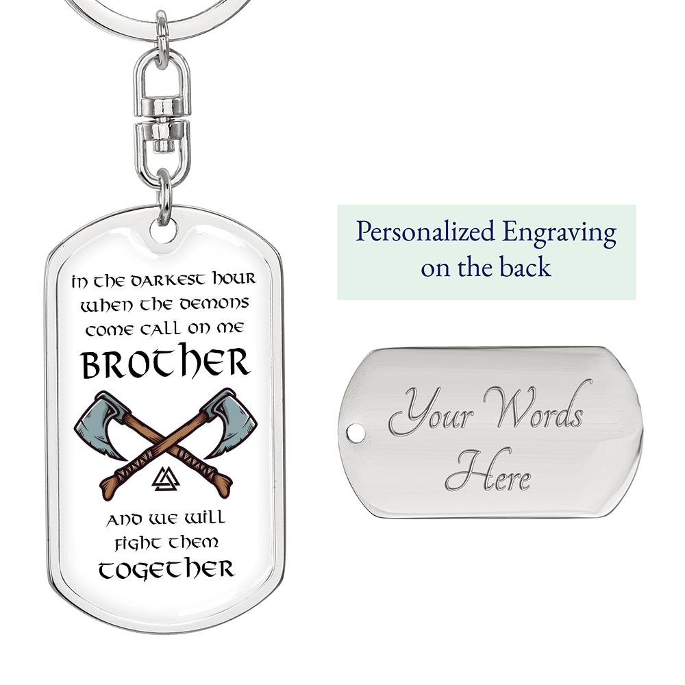 Dog Tag Keychain - Viking - Darkest Hour - Gift for Best Friend, Brother, Birthday or Holiday