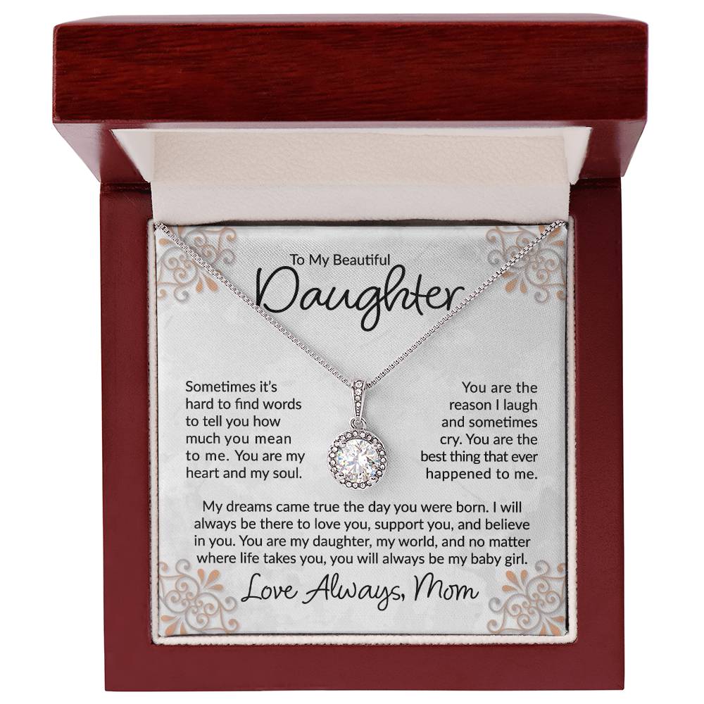 To My Beautiful Daughter - I Will Always Be There - Eternal Hope Necklace - A Great Gift for Birthday, Holiday, or Special Occasion