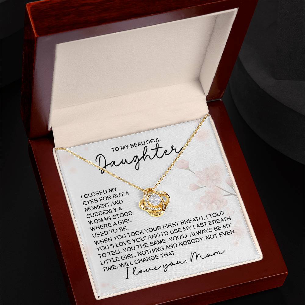 To My Daughter - When You Took Your First Breath I Love You MOM - Love Knot Necklace - Perfect Gift for Birthday, Holiday, or Special Occasion
