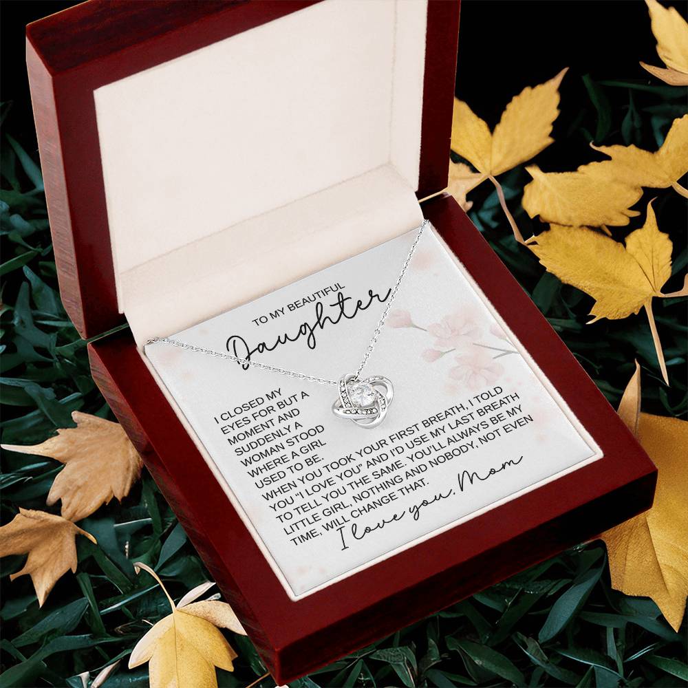 To My Daughter - When You Took Your First Breath I Love You MOM - Love Knot Necklace - Perfect Gift for Birthday, Holiday, or Special Occasion