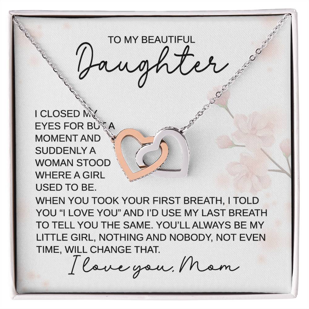 To My Beautiful Daughter - You'll Always Be My Little Girl, Love, Mom - Interlocking Hearts Necklace - Gift for Birthday, Christmas, or Special Occasion