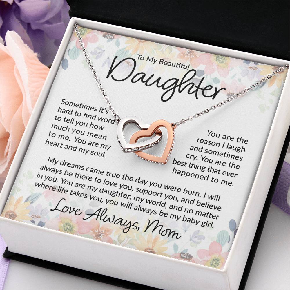 To My Beautiful Daughter - I Will Always Be There - Interlocking Hearts Necklace - Gift for Birthday, Christmas, or Special Occasion