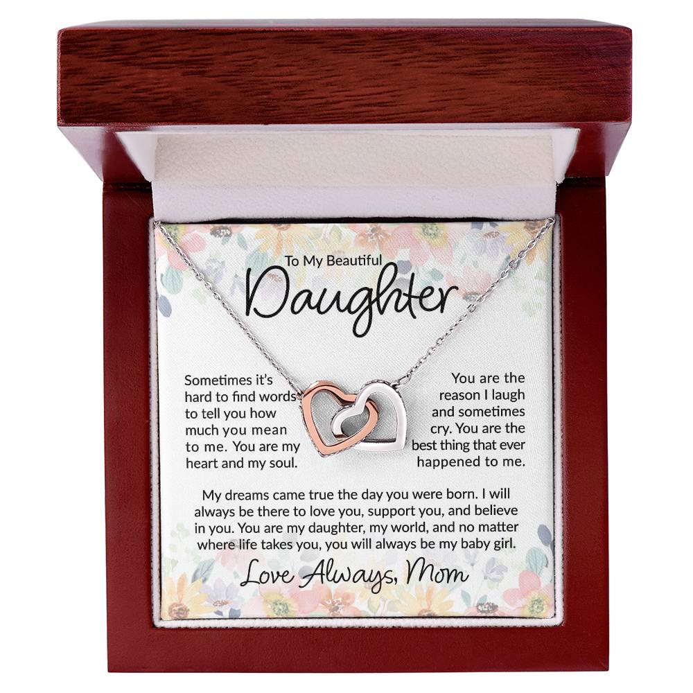 To My Beautiful Daughter - I Will Always Be There - Interlocking Hearts Necklace - Gift for Birthday, Christmas, or Special Occasion