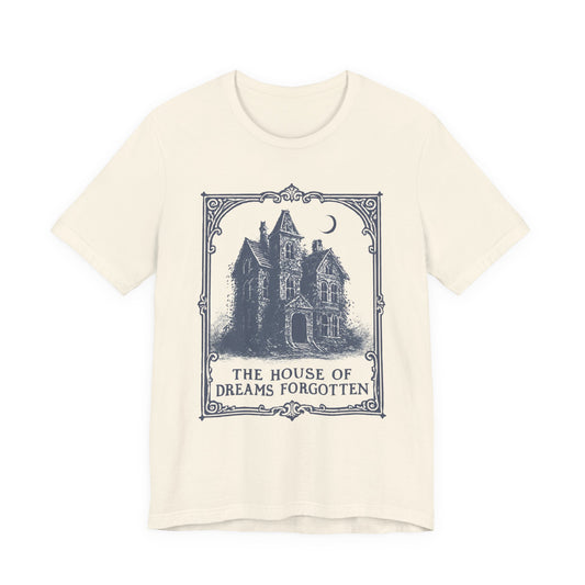 The House of Dreams Forgotten