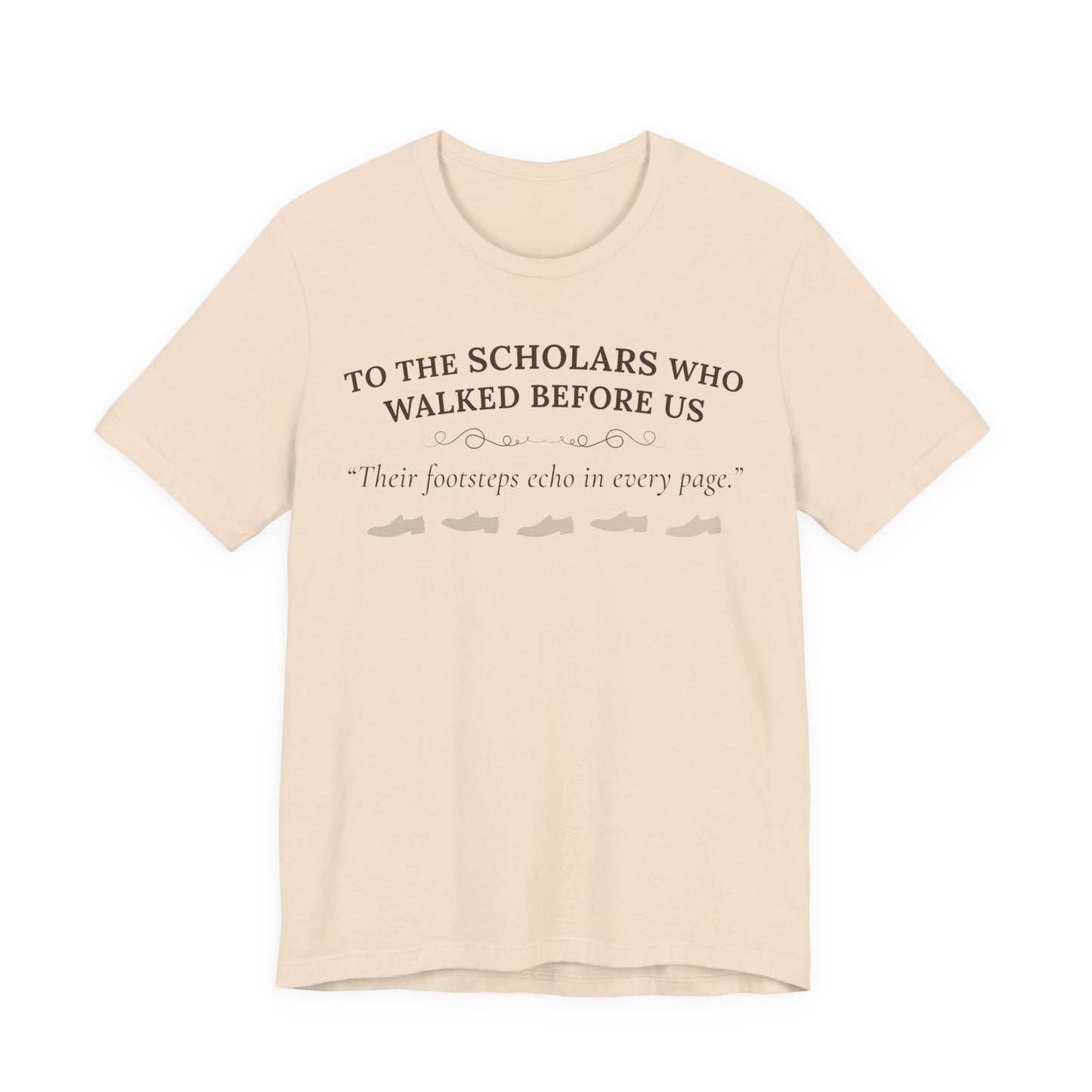 The Scholars Who Walked Before Us