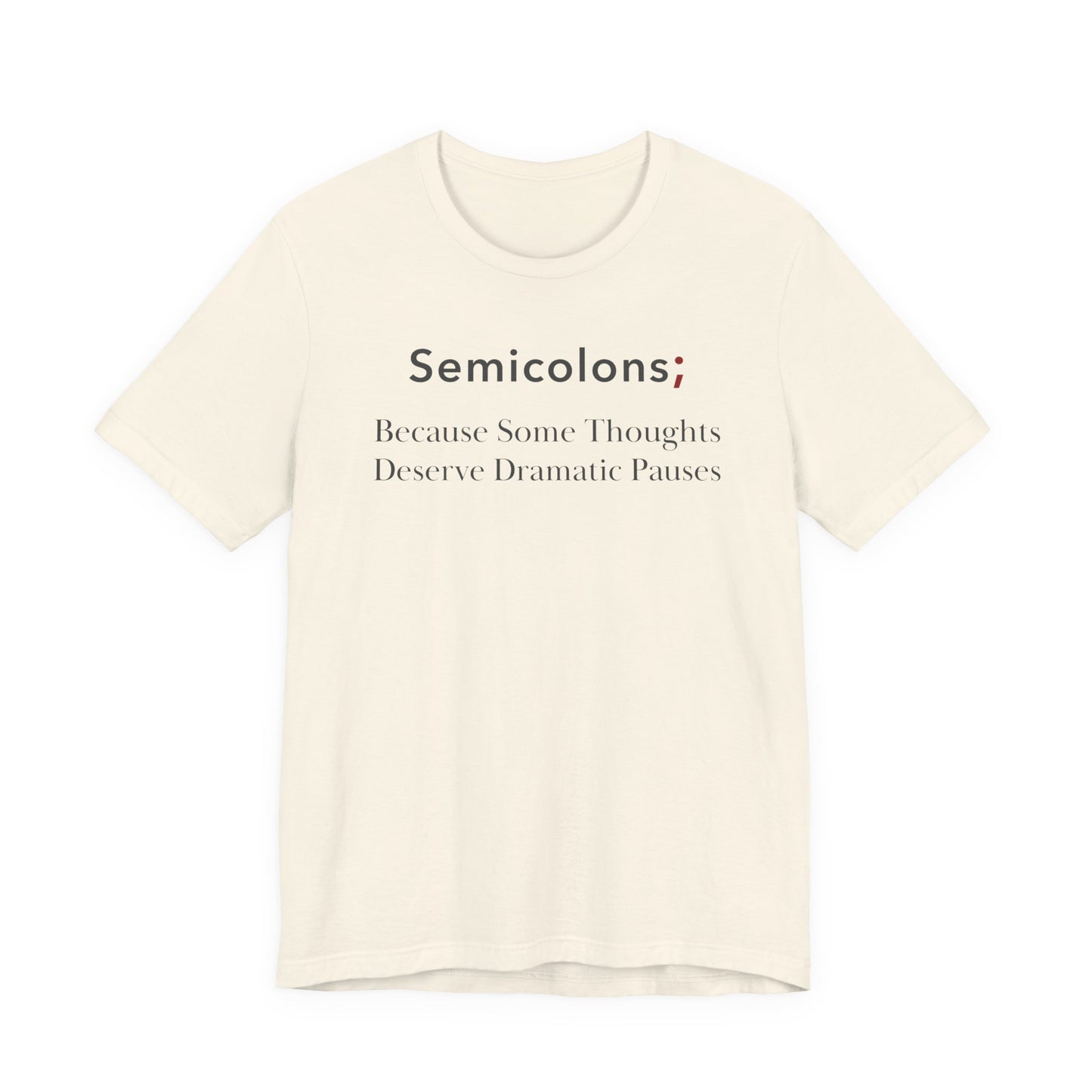 Semicolons; Because