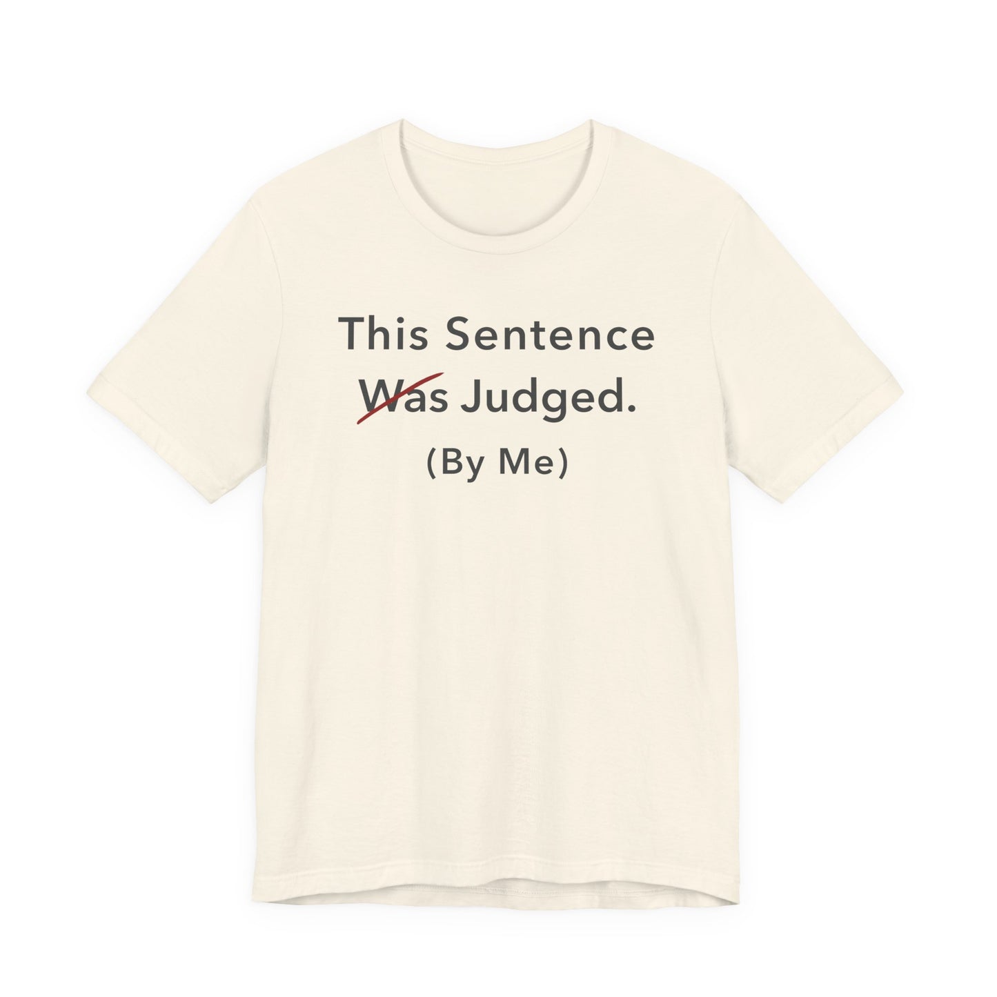 This Sentence Was Judged.