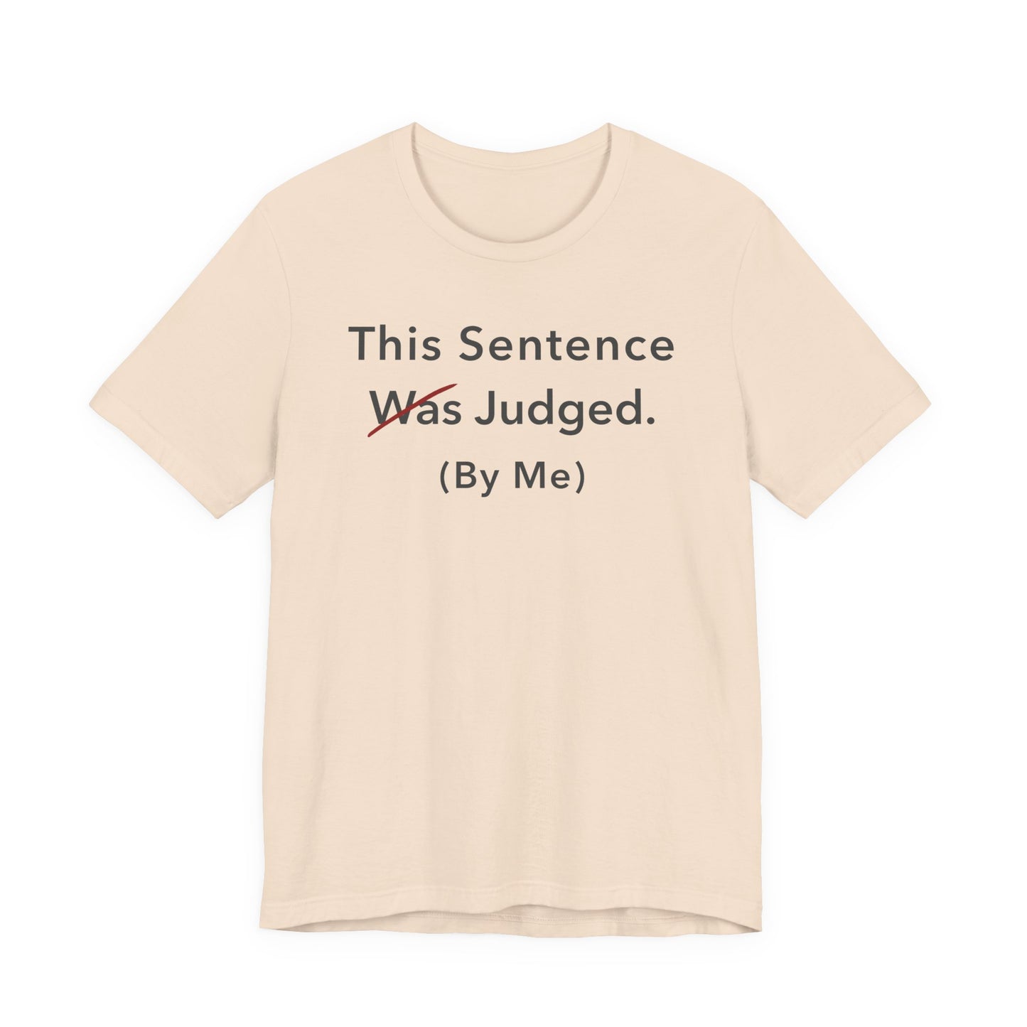 This Sentence Was Judged.