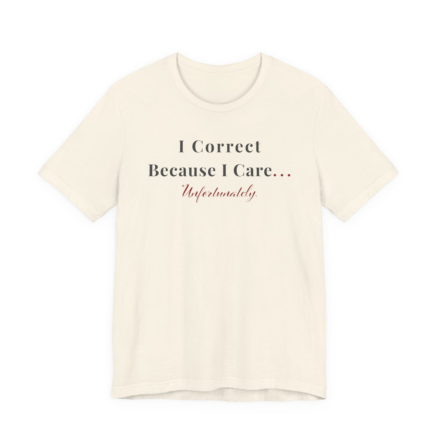 I Correct Because I Care