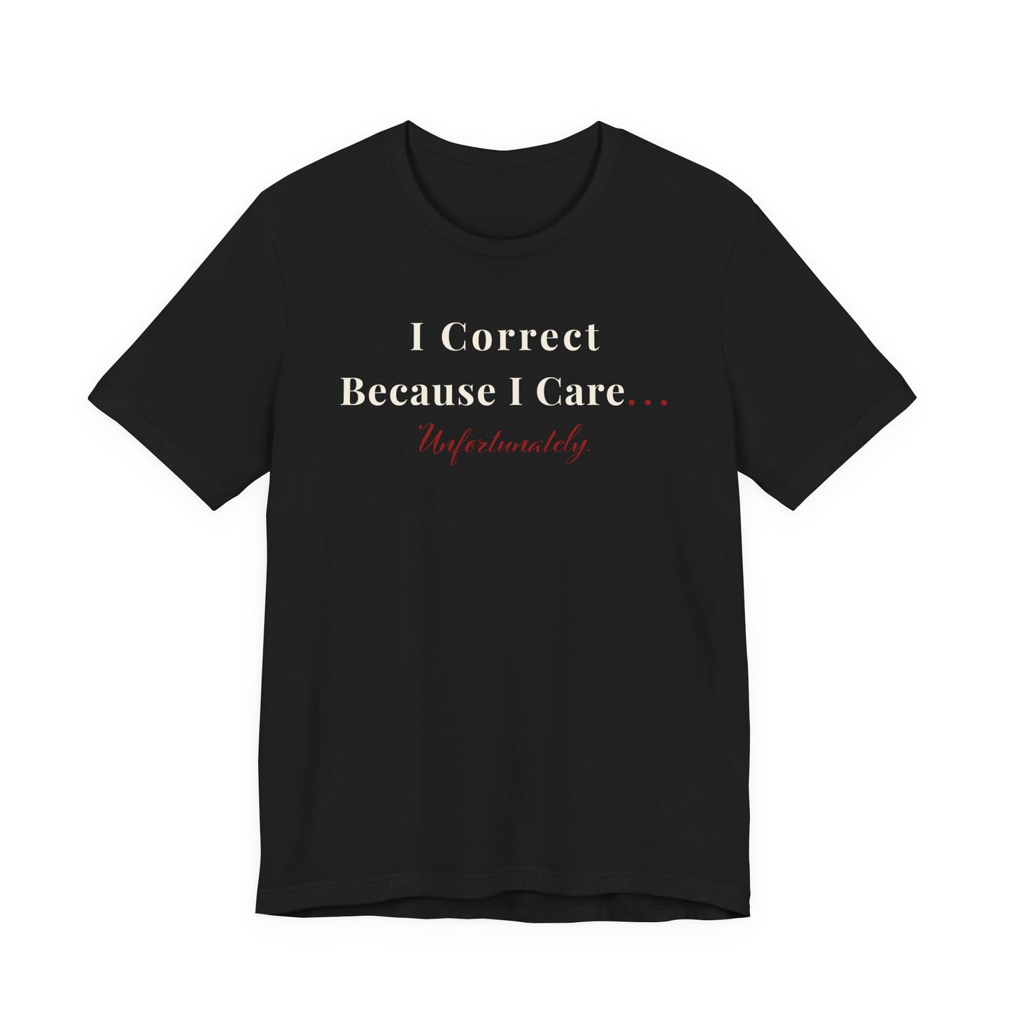 I Correct Because I Care