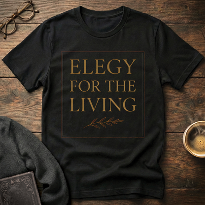 Living Elegy