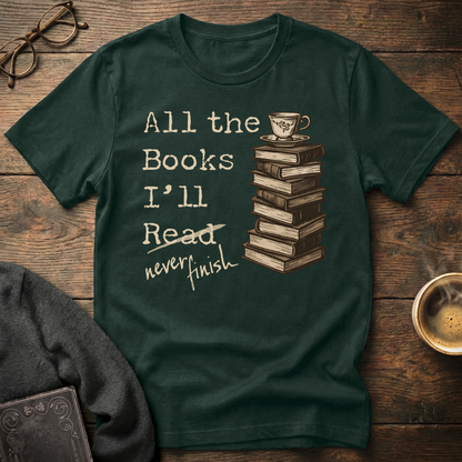 All the Books I'll Never Finish