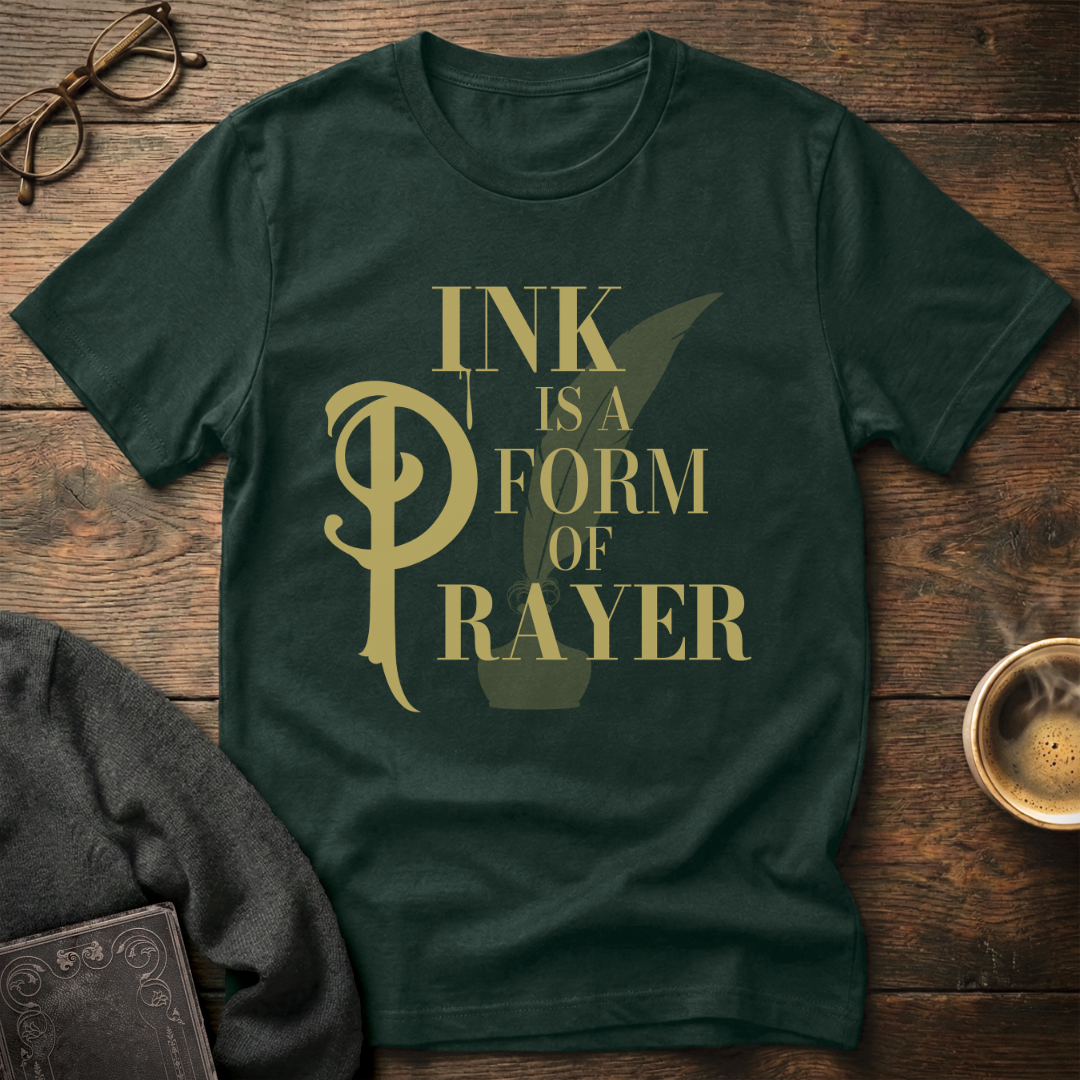 Ink is a Form of Prayer