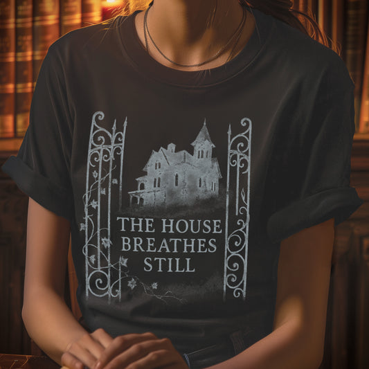 The House Breathes Still