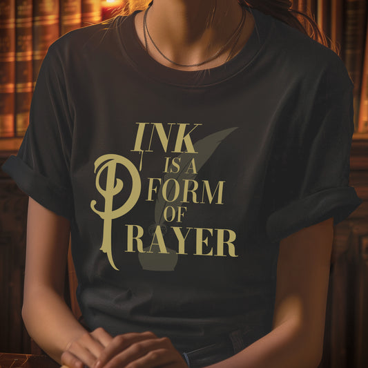 Ink is a Form of Prayer