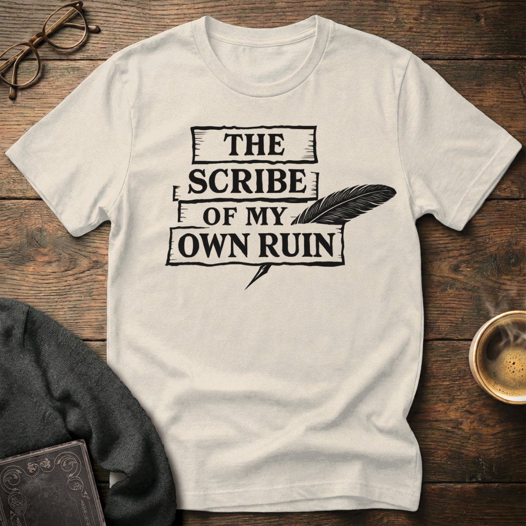 Scribe of My Own Ruin