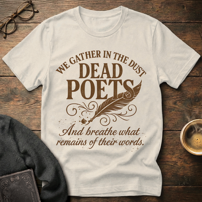 We Gather in the Dust of Poets