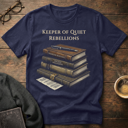Keeper of Quiet Rebellions