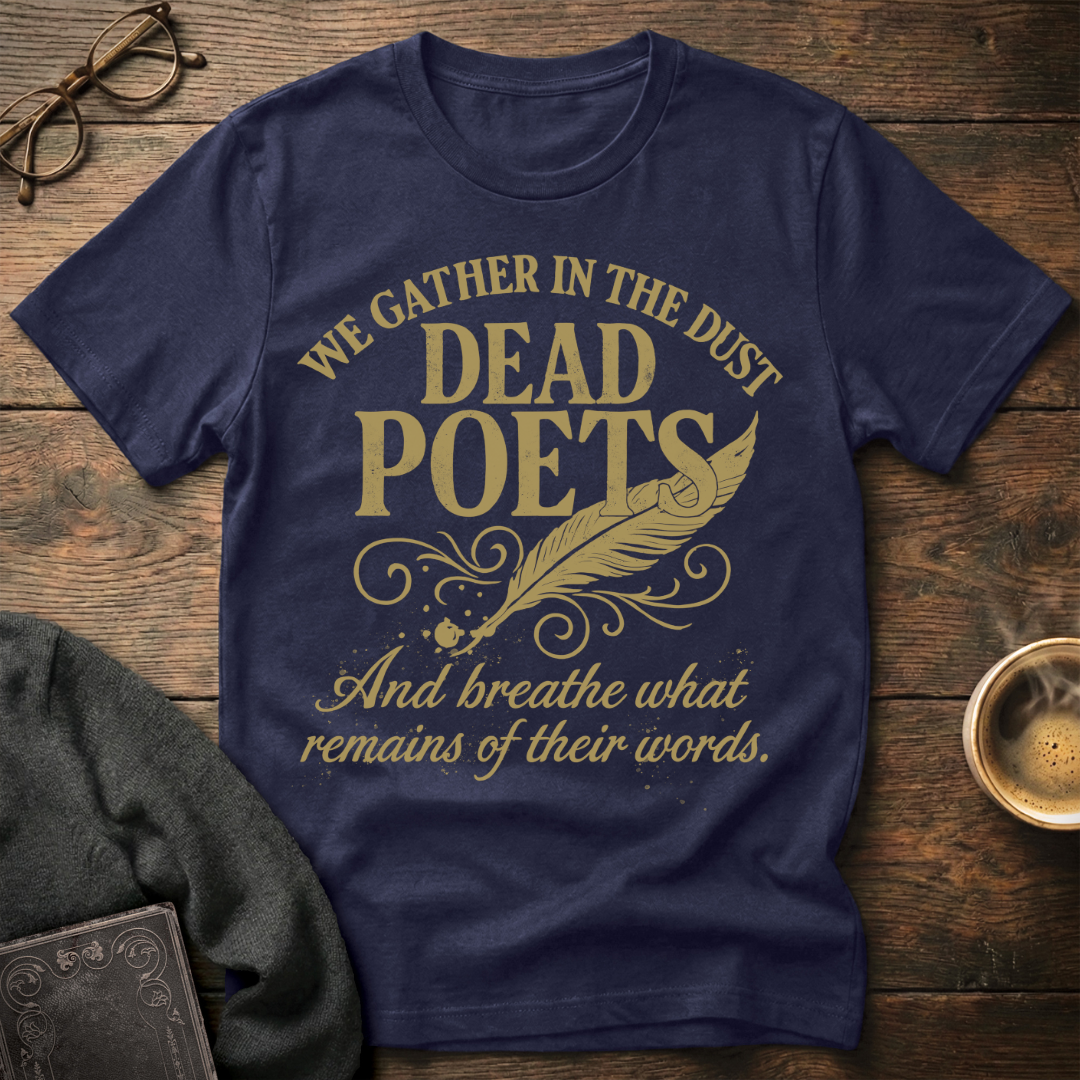 We Gather in the Dust of Poets