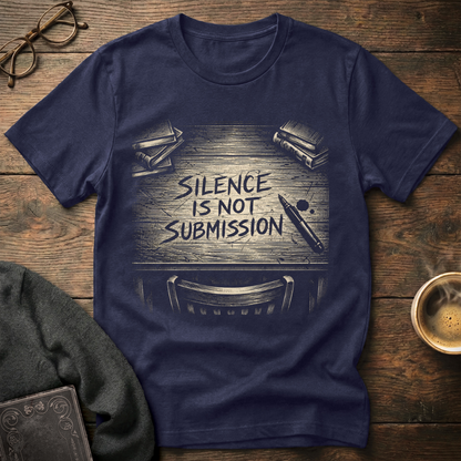 Silence Is Not Submission